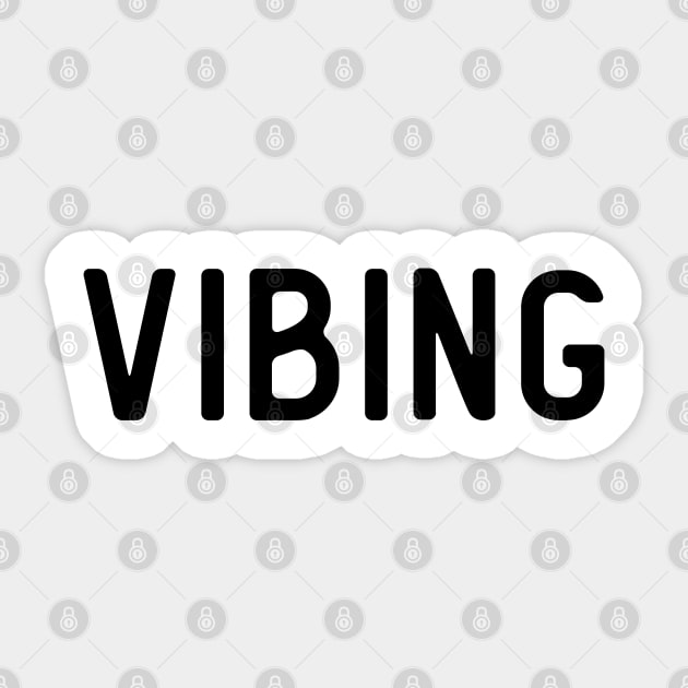 VIBING Sticker by giovanniiiii